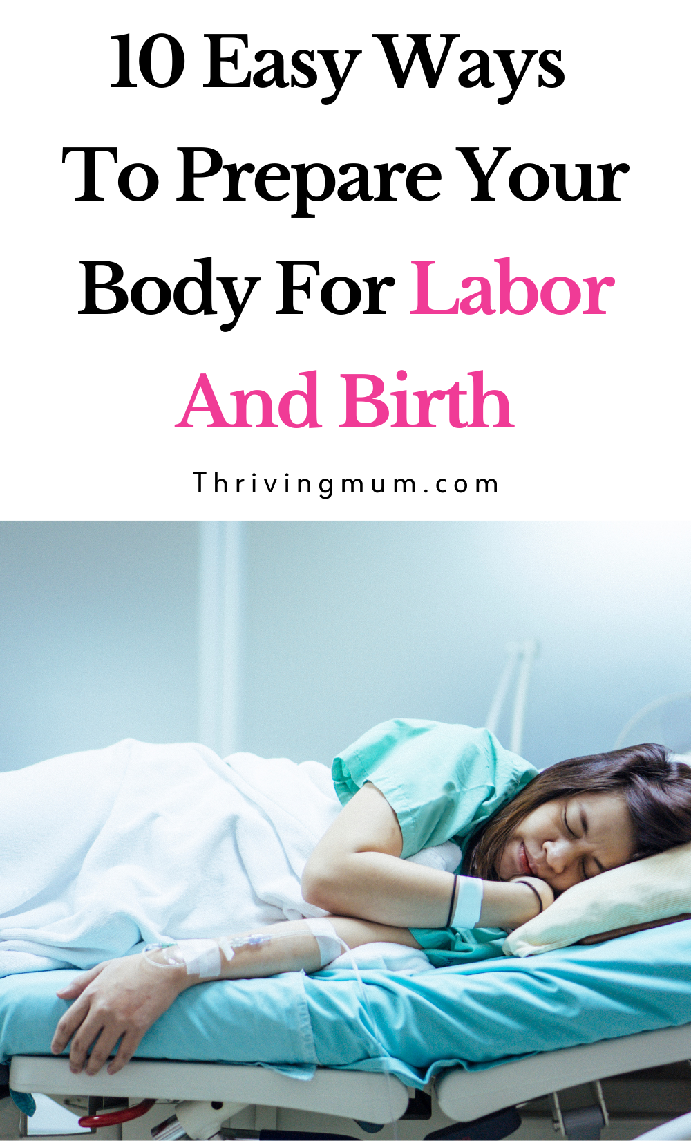 How can I prepare for Labour pains?